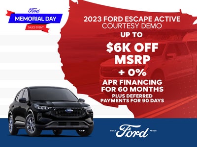 2023 Escape Active
Courtesy Demo
Up to $6,000 Off AND